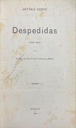 DESPEDIDAS. 1895-1899. Prefácio de José Pereira de Sampaio (Bruno).